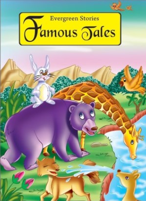 EVERGREEN STORIES FAMOUS TALES